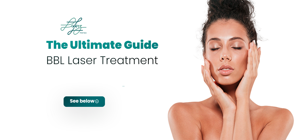 The Ultimate Guide to BBL Laser Treatment – Is It Worth It?